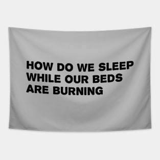 Beds are Burning, black Tapestry