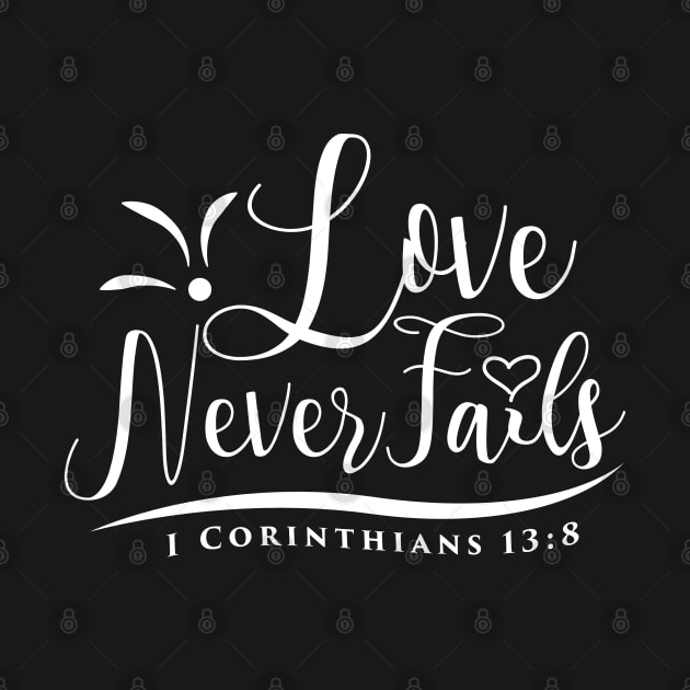 love never fails by Kuys Ed