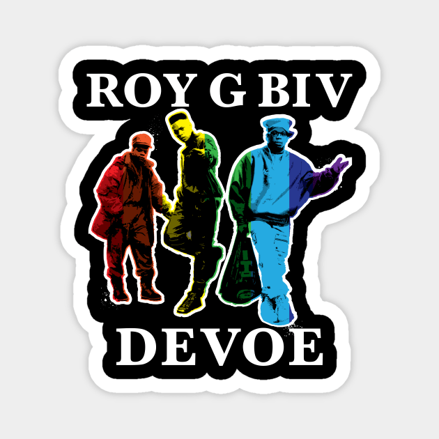 Roy G Biv Devoe Magnet by gnotorious