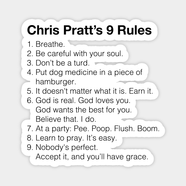 Chris Pratt 9 Rules Magnet by ijoshthereforeiam