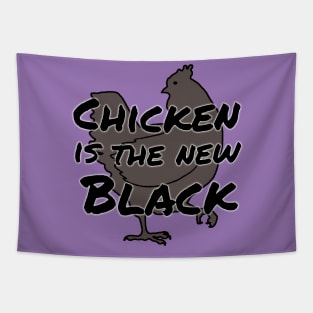 chicken is the new black Tapestry