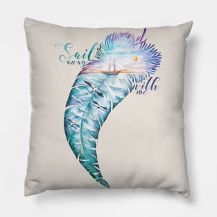 Sail away with me Pillow