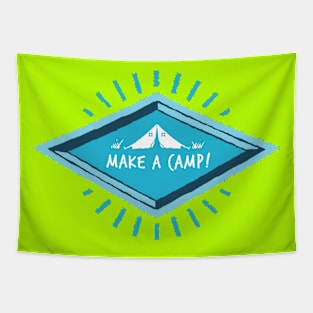 make a camp Tapestry