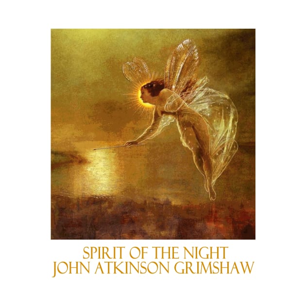 Spirit of the Night by John Atkinson Grimshaw by Naves