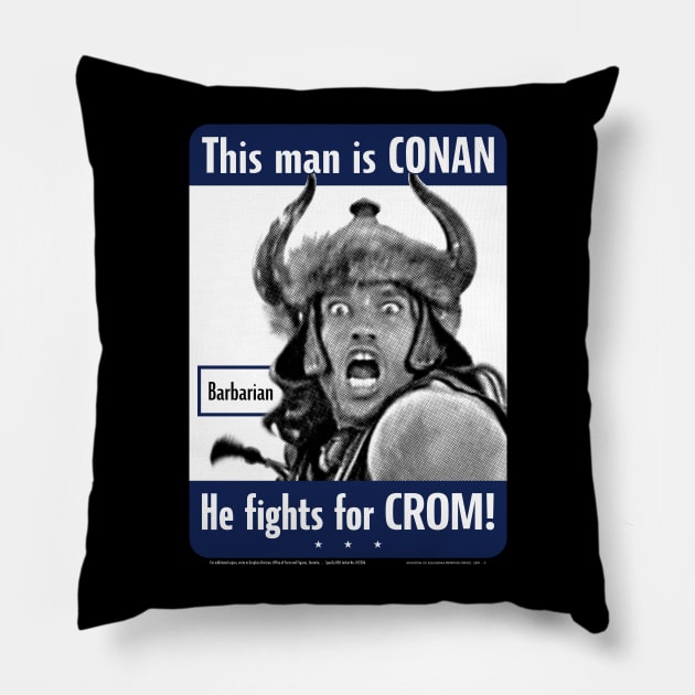 Conan the Barbarian for Crom Pillow by Ekliptik