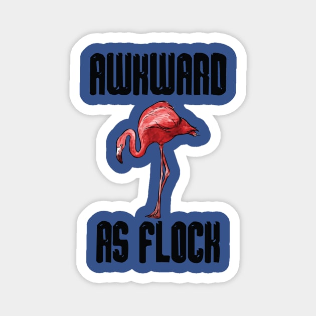 Awkward As Flock Flamingo Magnet by Imutobi