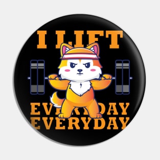 I Lift Everyday Cute Fox Gym Motivation | Limited Edition Pin