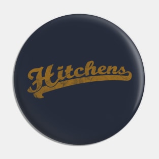 Team Hitchens Pin