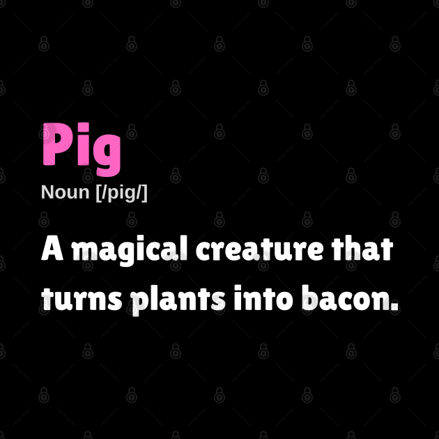 PIG DICTIONARY DEFINITION by apparel.tolove@gmail.com