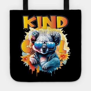 Cute Kind Is The New Cool Friendship Be Kind Koala Bear Tote