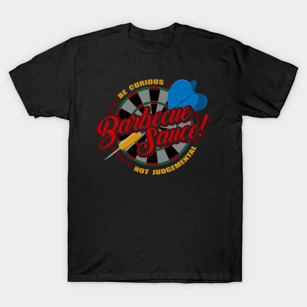 Barbecue Sauce! - Ted Lasso - T-Shirt