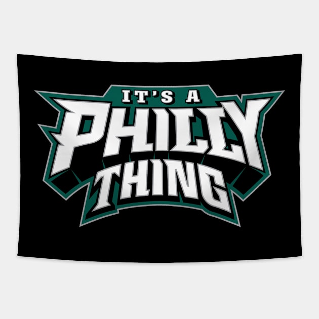 It's A Philly Thing Tapestry by xxshawn