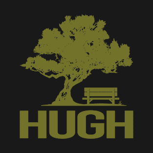 A Good Day - Hugh Name T-Shirt