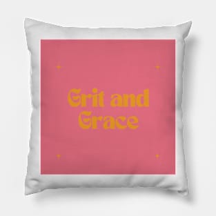 Grit and Grace Pillow