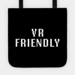 VR friendly Tote