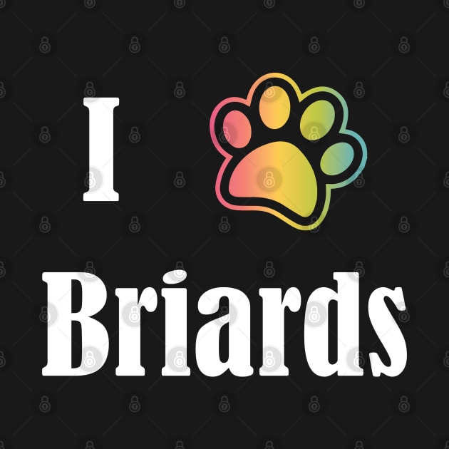 I Heart Briards | I Love Briards by jverdi28