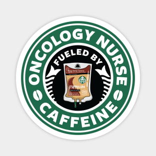 Oncology Nurse Fueled By Caffeine Magnet