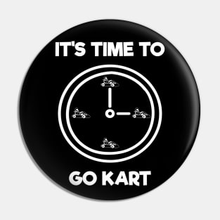 Time To Go Kart Pin