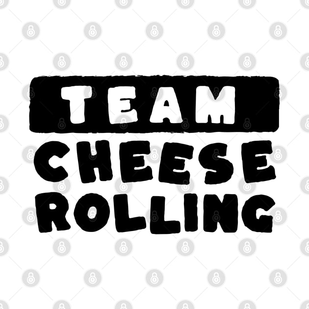 Cheese rolling team by Mr Youpla