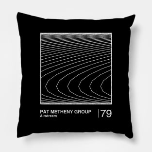 Pat Metheny Group / Minimalist Graphic Artwork Fan Design Pillow