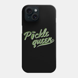 Pickle Queen Phone Case