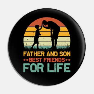 Father And Son Best Friends For Life Pin