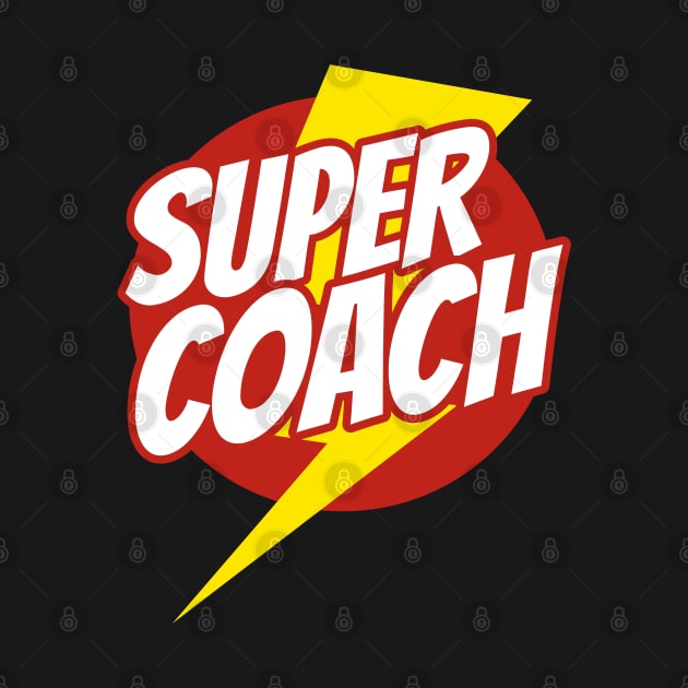 Super Coach - Funny Coaching Superhero - Lightning Edition by isstgeschichte