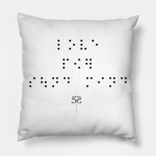 BRAILLE. 551.7 Pillow