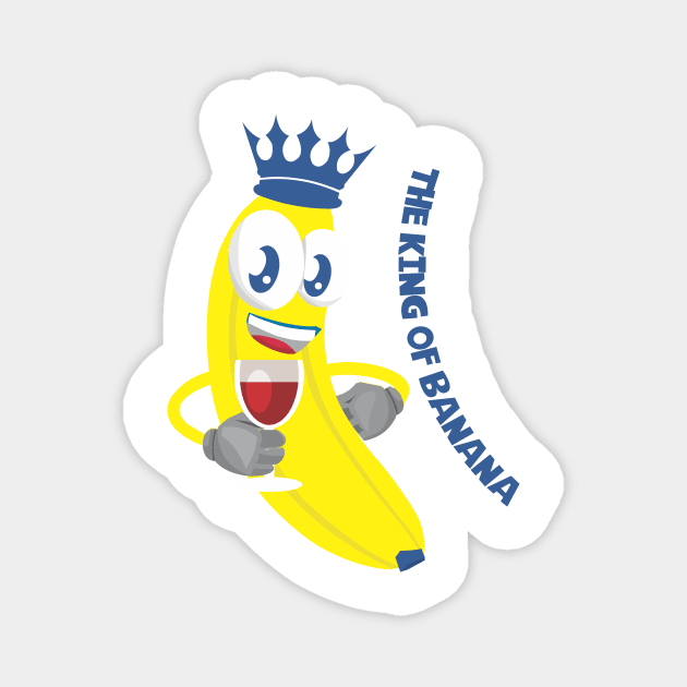 The King Of Banana Magnet by ugisdesign