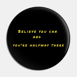 believe you can Pin