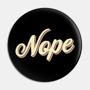 Nope Pin