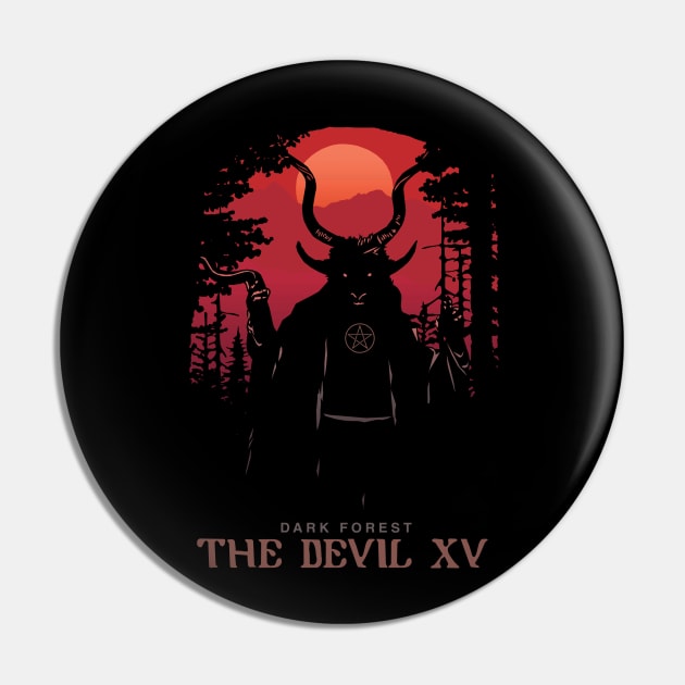 Dark Forest The Devil XV Pin by KewaleeTee