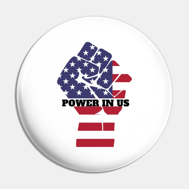 Power in US Pin by Ernstar 