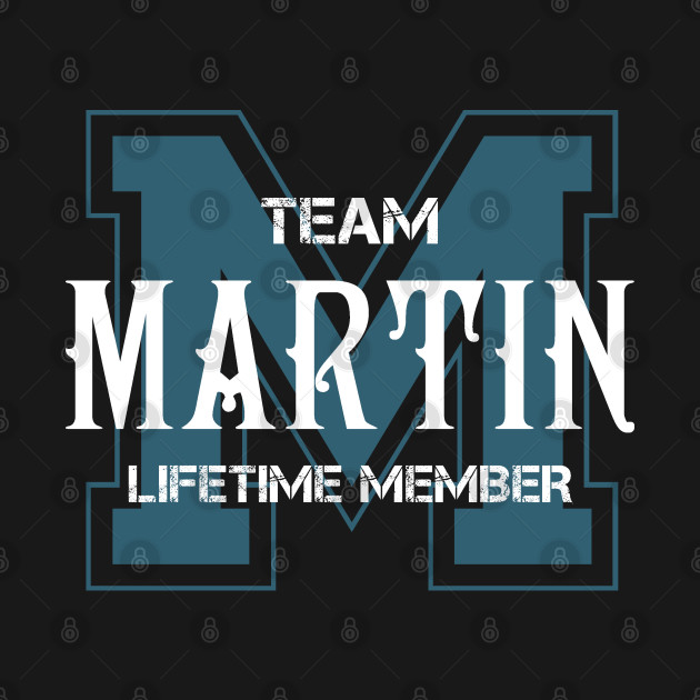 Disover Team MARTIN Lifetime Member - Martin - T-Shirt