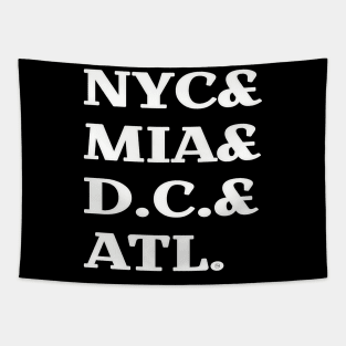 NYC& MIA& D.C.& ATL - White - Front Tapestry