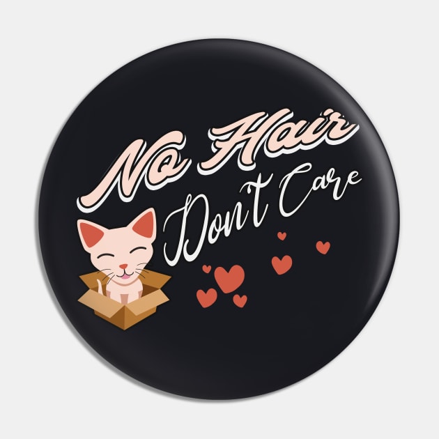 No Hair Don't Care Sphynx Cat in Box Pin by Foxxy Merch