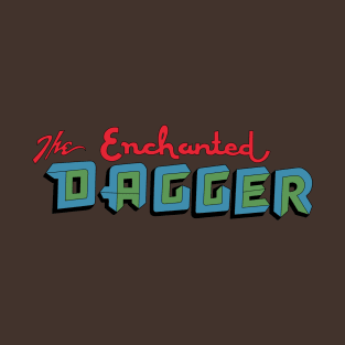 The Enchanted Dagger T-Shirt