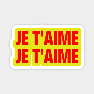 Je T'aime I Love You - Bold French Love Phrase Hipster Red Pop Art Magnet