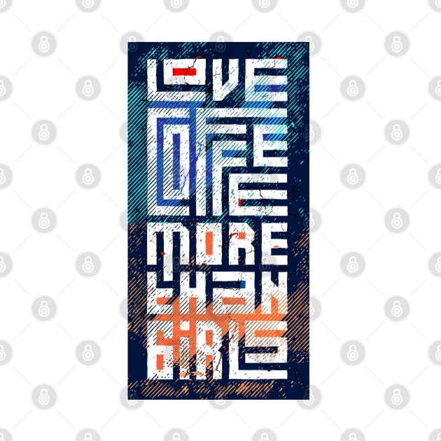 Love coffee more than girls by Mako Design 