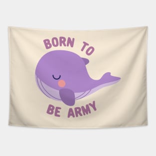 BTS whale born to be army Tapestry