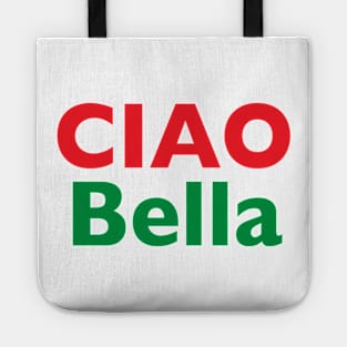 Ciao Bella Tote