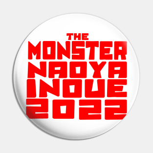 The Monster Naoya Inoue 2022 Pin