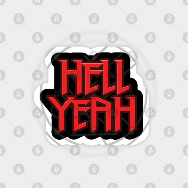 Hell Yeah Magnet by ComicBook Clique