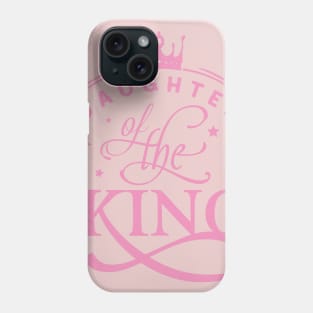 Daughter of the King christian Tee Phone Case