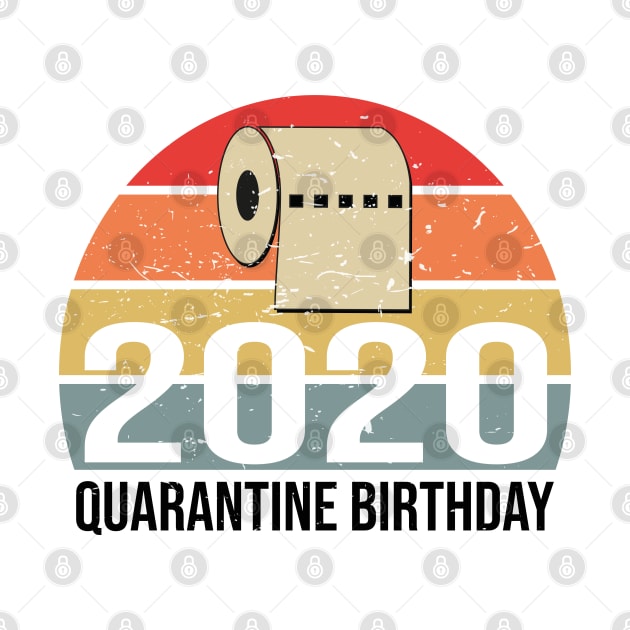 Quarantine Birthday by designnas2