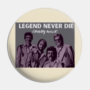 Legend Never Die Country Music Pin