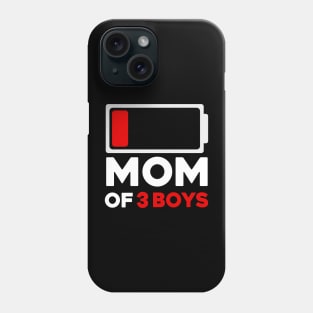 Mom Of 3 Boys Low Battery Phone Case