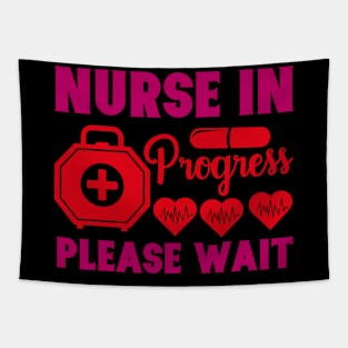 Nurse in Progress Please Wait Tapestry