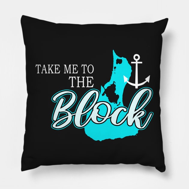 Block Island Gifts - Take me to the Block Pillow by 3QuartersToday