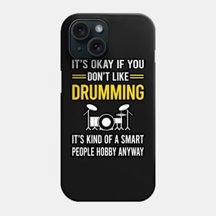 Smart People Hobby Drumming Drummer Drum Drums Phone Case